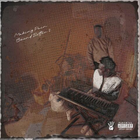 Making Pain Sound Better 2 album art