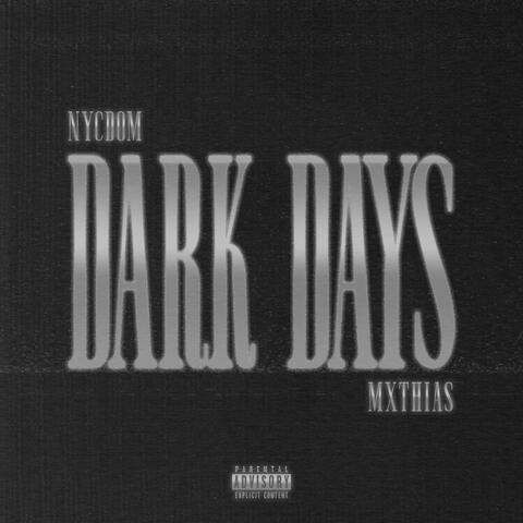 Dark Days (feat. Mxthias) album art