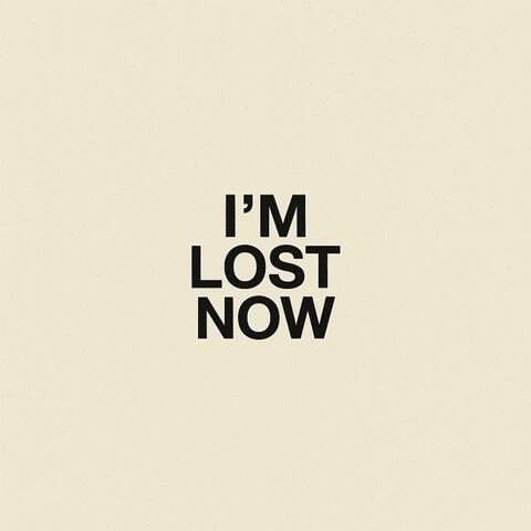 I'm lost now album art