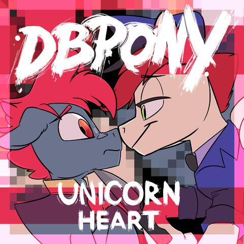 Unicorn Heart (feat. PrinceWhateverer) album art