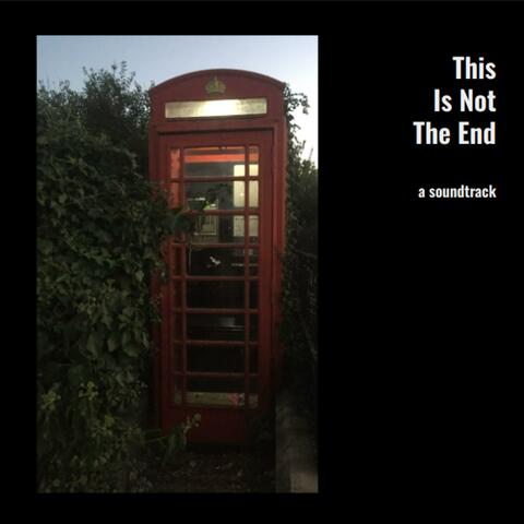 This Is Not The End (original soundtrack to the novel of the same title) album art