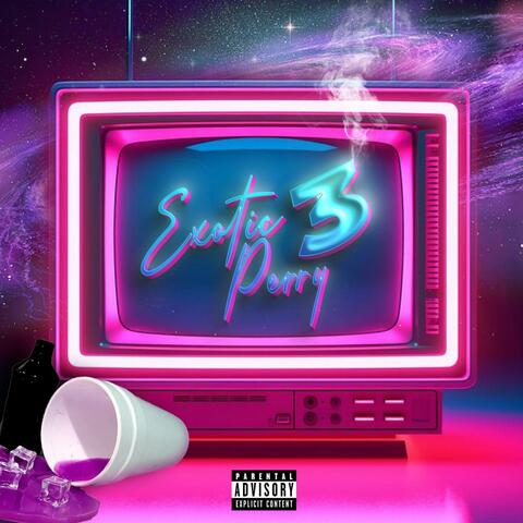 Exotic Perry 3 album art