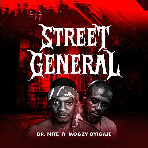 Street General (feat. Mogzy Oyigaje) album art