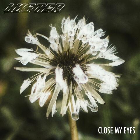 Close My Eyes album art