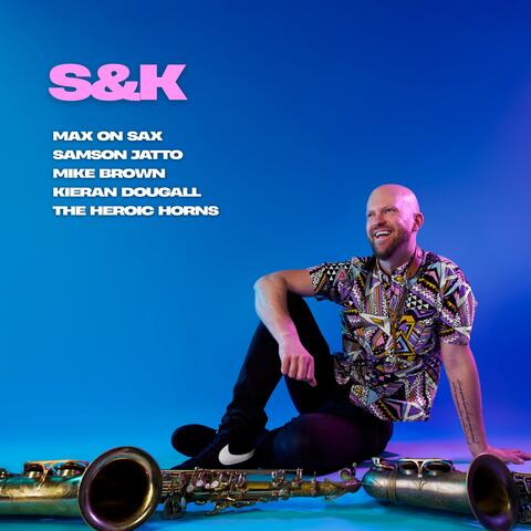 S&K (feat. The Heroic Horns) album art