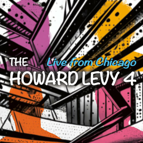 The Howard Levy 4: Live from Chicago album art
