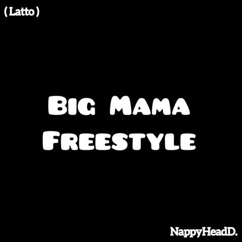 Big Mama Freestyle album art