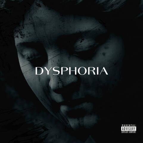 DYSPHORIA album art