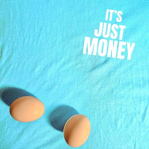 It's Just Money album art