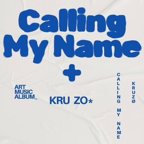 Calling My Name album art