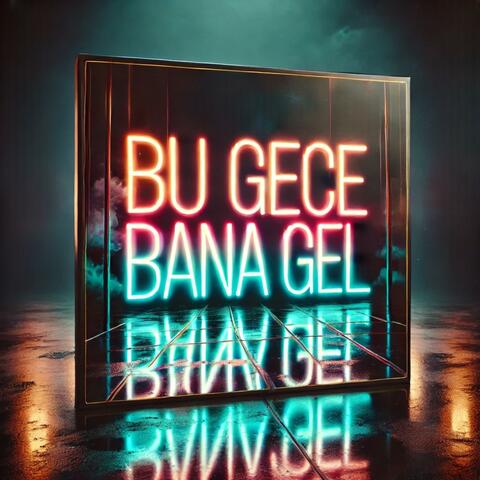 Bu Gece Bana Gel album art