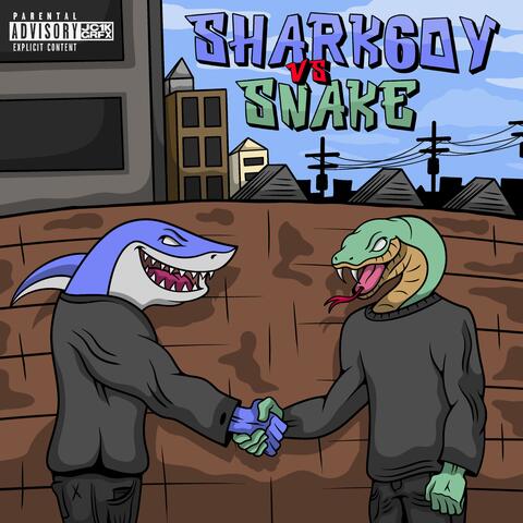 Shark6oy Vs Snake album art