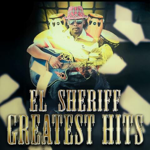 El Sheriff Greatest Hits album art