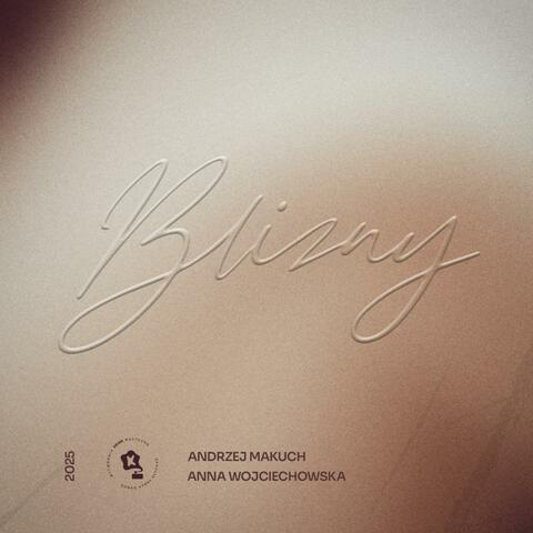 Blizny (feat. Ania Wojciechowska & Andrzej Makuch) album art