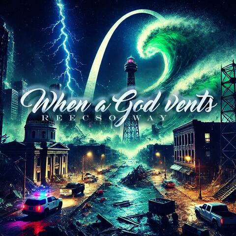 When A God Vents album art