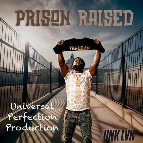 PRISON RAISED album art