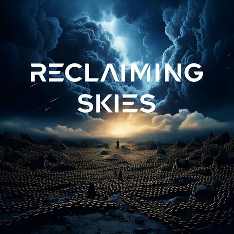 Reclaiming Skies album art