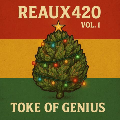 Reaux420: Toke of Genius album art