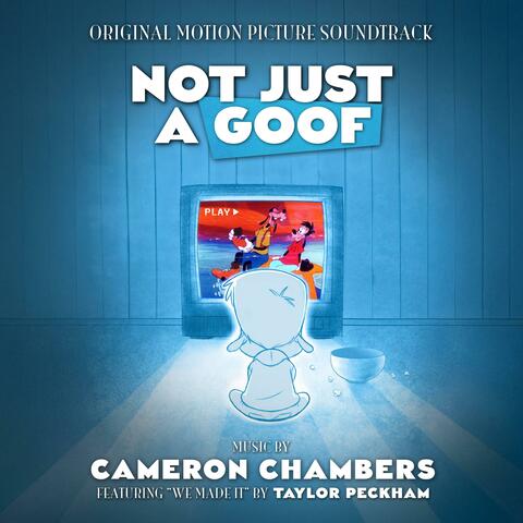 Not Just A Goof (Original Motion Picture Soundtrack) album art