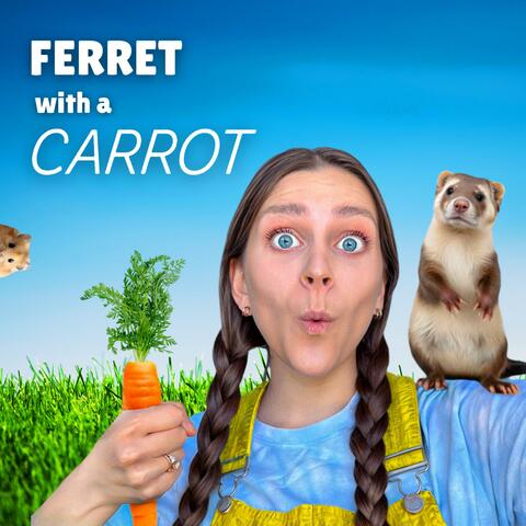 Ferret with a Carrot album art