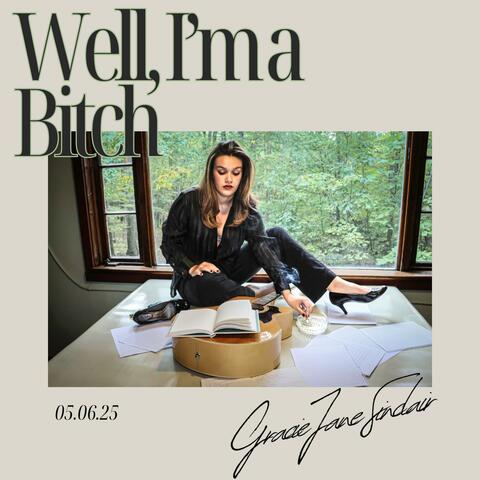 Well, I'm A Bitch album art