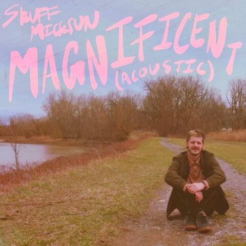 Magnificent (Acoustic) album art
