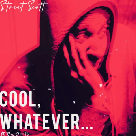 COOL, WHATEVER... album art