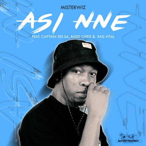 Asi Nne (feat. Captain Zeii SA, Badd Chris & Ras-Vital) album art