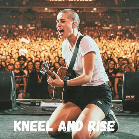 Kneel and Rise album art