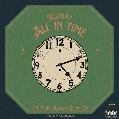All in Time (feat. OXTHEREBEL & Larry OG) album art