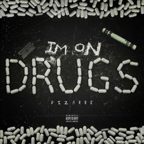 Im on drugs album art