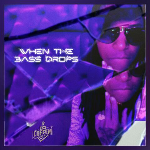 When the Bass Drop (Extended Version) album art
