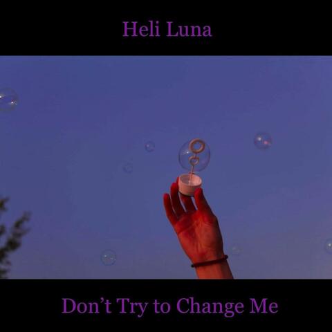 Don´t Try to Change Me album art