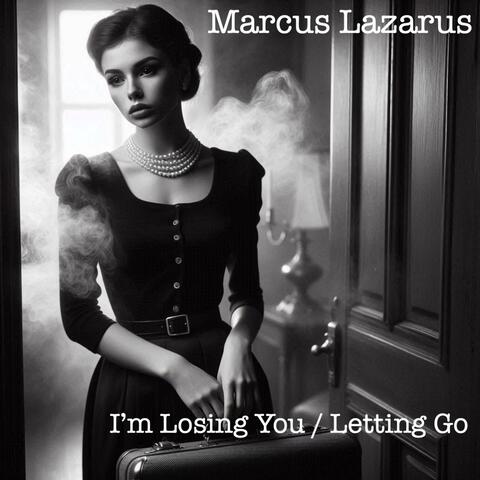 I'm Losing You / Letting Go album art