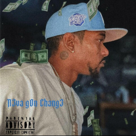 Neva Gon Change album art