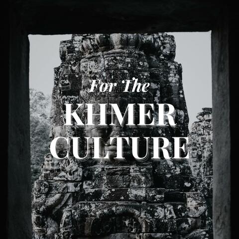 For The Khmer Culture album art