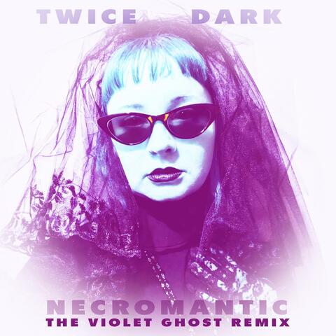 Necromantic the Violet Ghost (the Violet Ghost Remix) album art