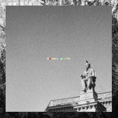 The Rest of Your Life album art