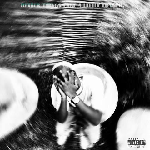 Better Things Take A Little Longer EP album art