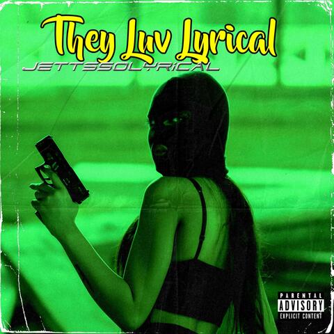 They Luv Lyrical album art