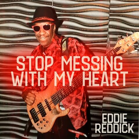 Stop Messing With My Heart album art