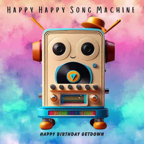 Happy Birthday Getdown album art