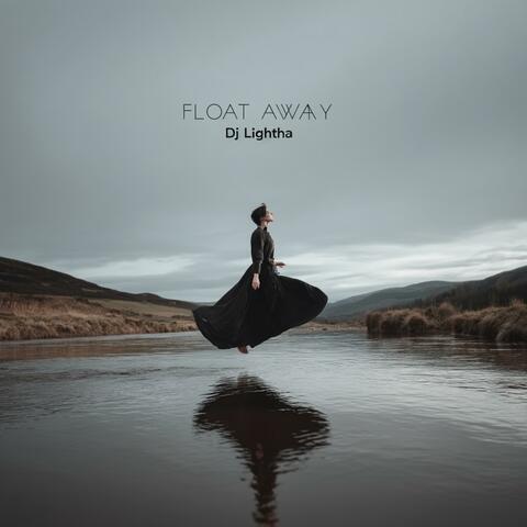 FLOAT AWAY album art