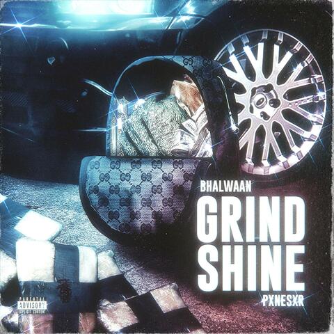 GRIND&SHINE (feat. Bhallwaan) album art