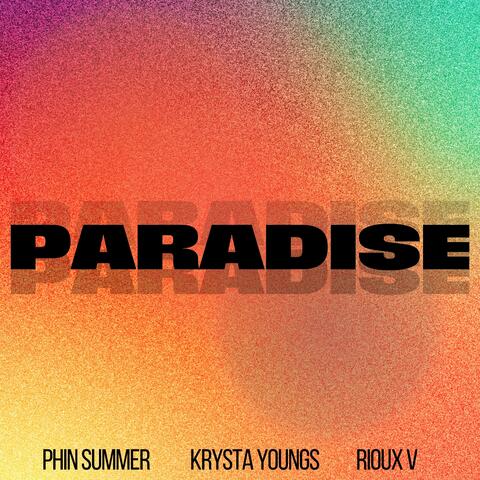 Paradise (feat. Krysta Youngs & Rioux V) album art