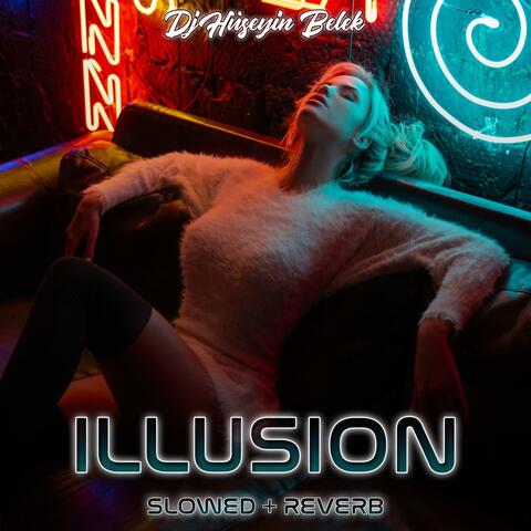 Illusion (Slowed/Reverb) album art