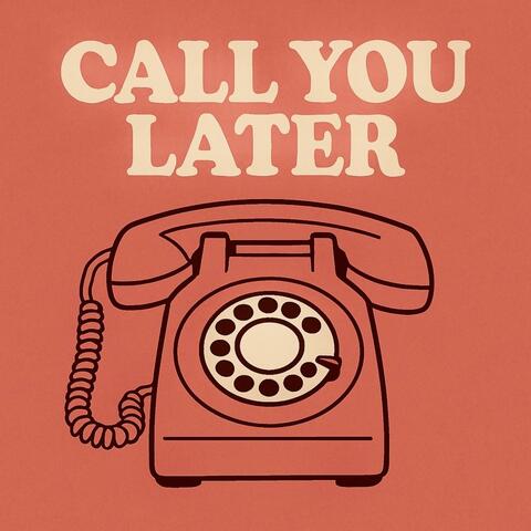Call you later album art