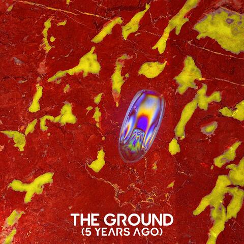 The Ground (5 Years Ago) album art