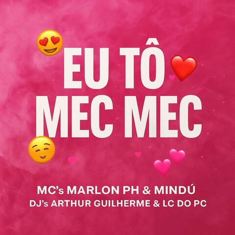 Eu Tô Mec Mec (feat. MC Marlon PH) album art