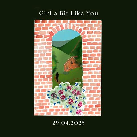 Girl A Bit Like You album art
